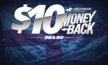 Cheltenham $10 Money back 2025 