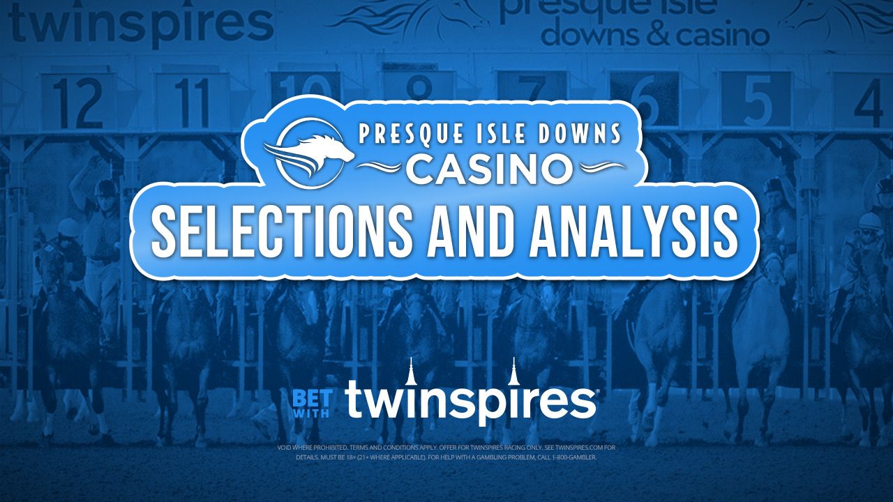 Presque Isle Downs Selections and Analysis