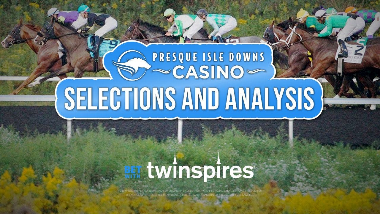 Presque Isle Downs Selections and Analysis